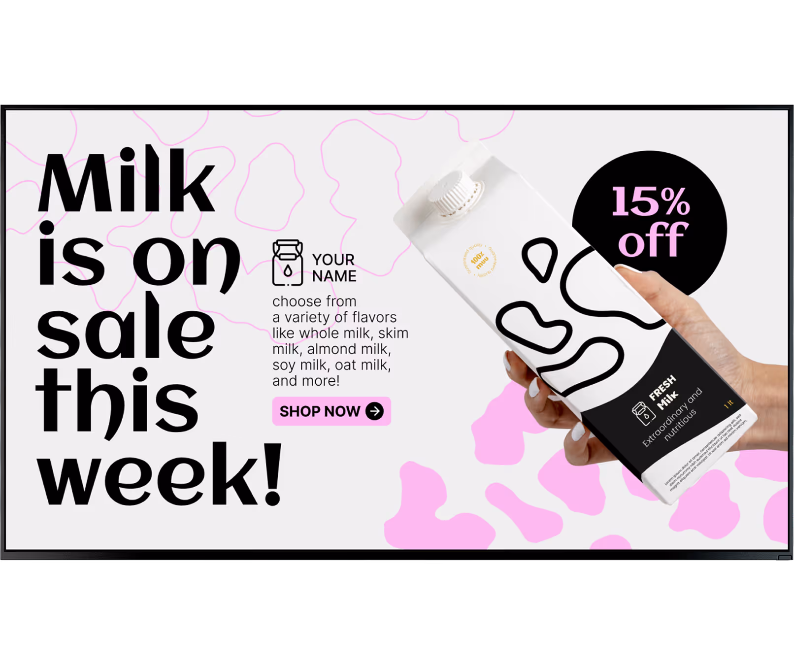 Hand holding a carton of fresh milk with cow pattern and text about 15% off sale this week.