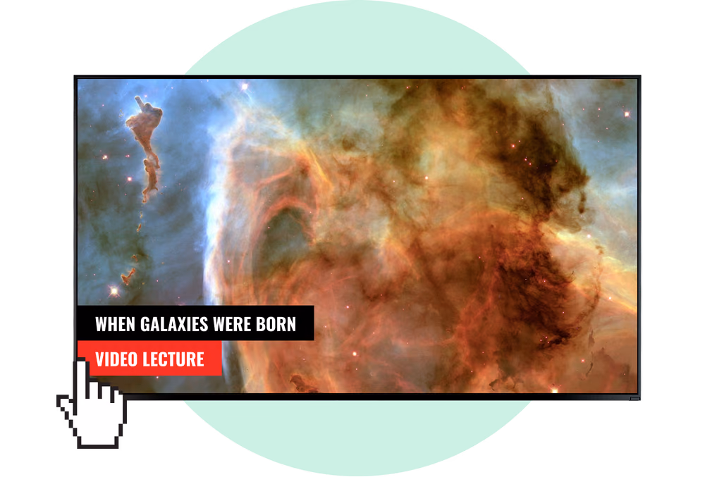 Tela de aula em vídeo When Galaxies Were Born com uma sobreposição de clique para reproduzir