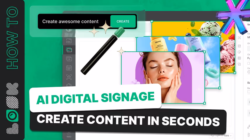 AI Digital Signage с Look DS: 6 инструментов для создания контента за секунды